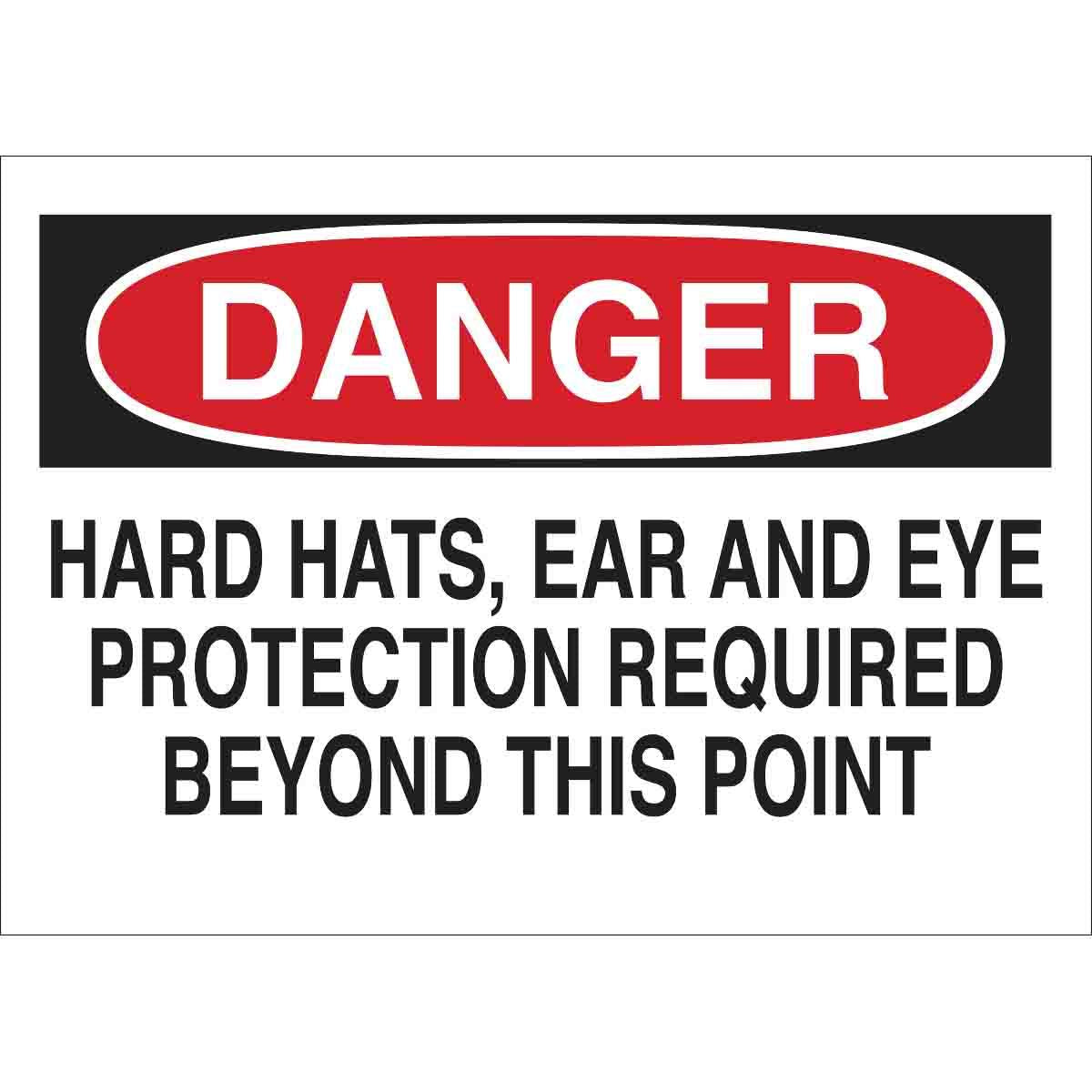 BRADY DANGER SIGN 10 X 14