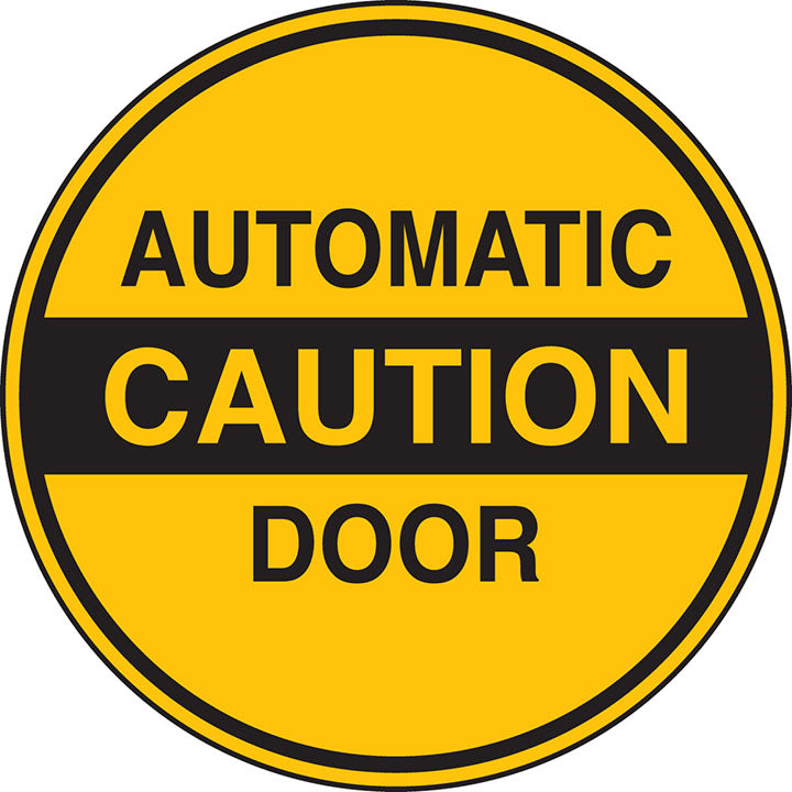 BRADY AUTOMATIC CAUTION DOOR SIGN