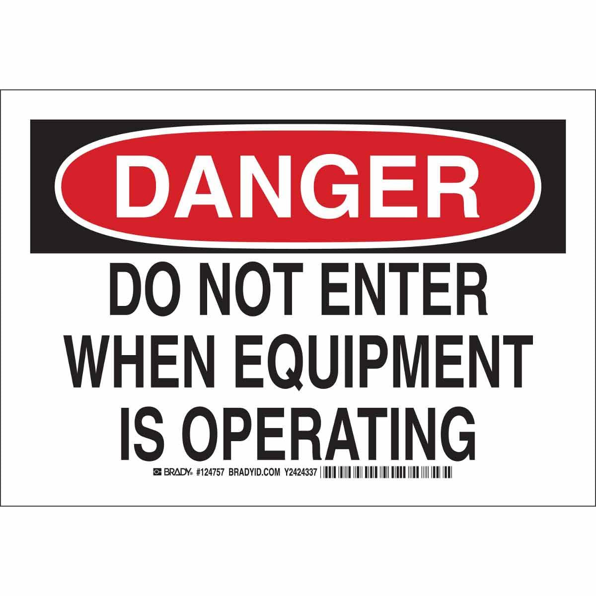 BRADY DANGER DO NOT ENTER SIGN 10X14