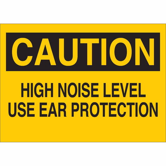 BRADY CAUTION HIGH NOISE LEVEL SIGN