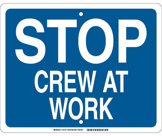 BRADY 12X15 WHT/BLU STOP CREW AT WRK SGN
