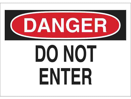 BRADY B401 10X14 SGN DANGER DO NOT ENTER