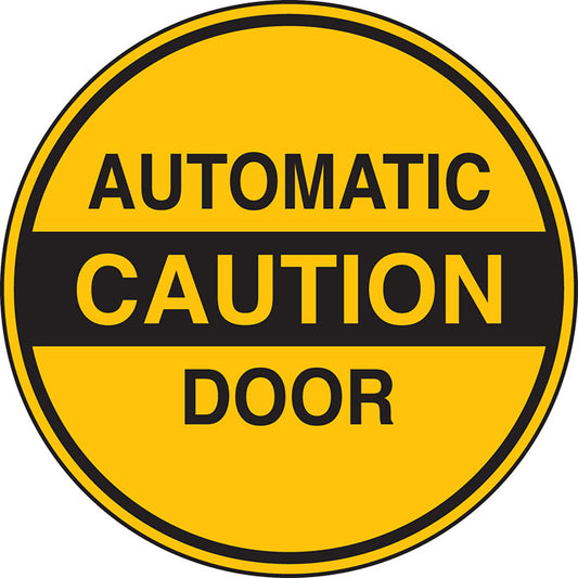 BRADY AUTOMATIC CAUTION DOOR SIGN