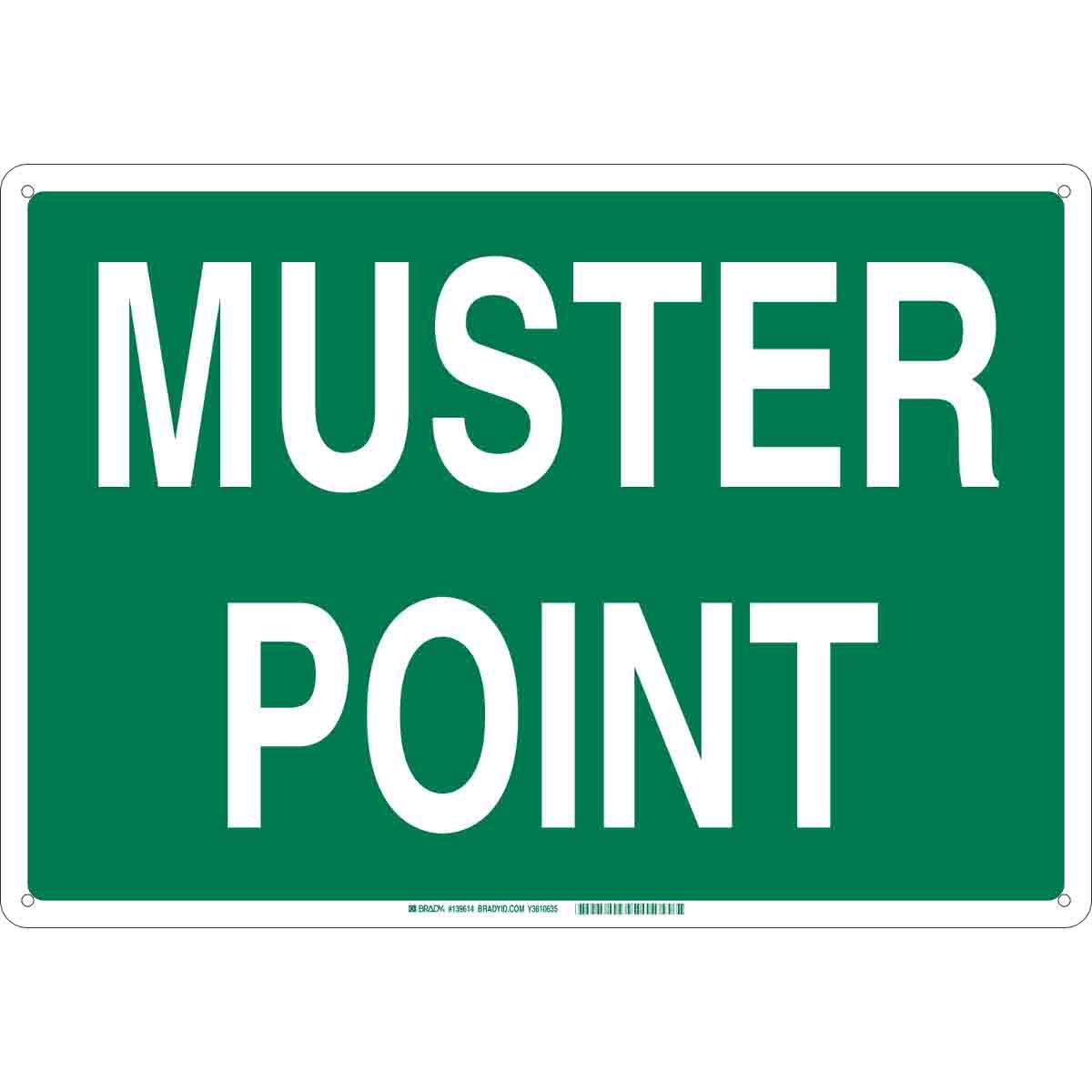 BRADY 10X14 WHT/GRN MUSTER POINT SIGN