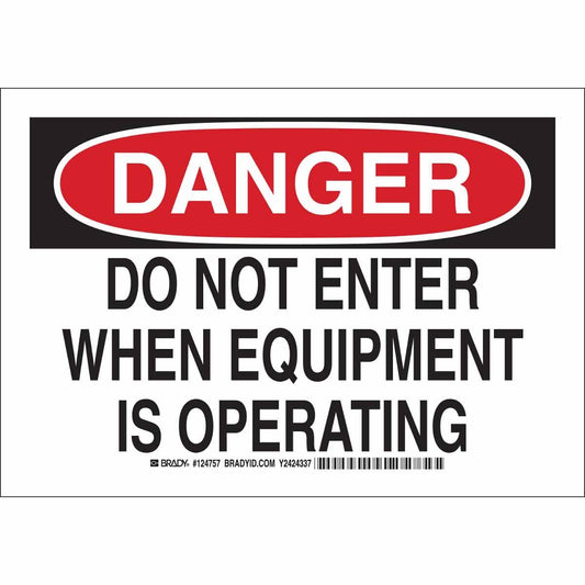 BRADY DANGER DO NOT ENTER SIGN 10X14