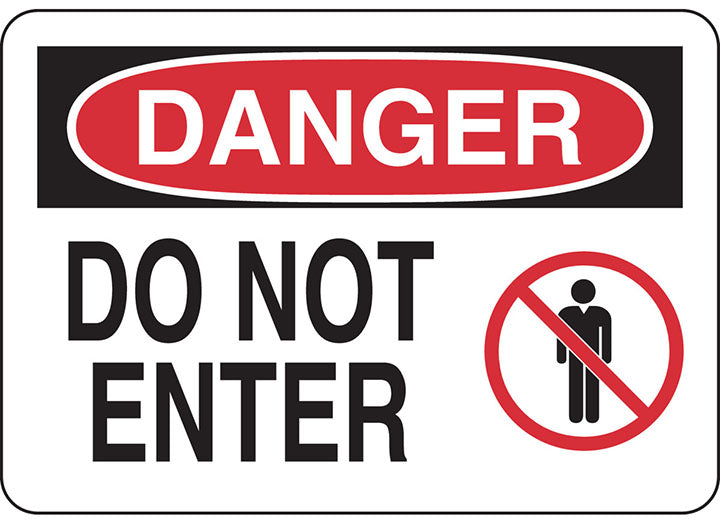 BRADY DANGER DO NOT ENTER SIGN 7X10