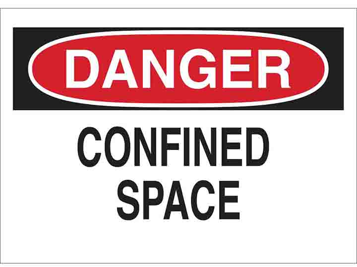 BRADY 10X14 DANGER CONFINED SPACE SIGN