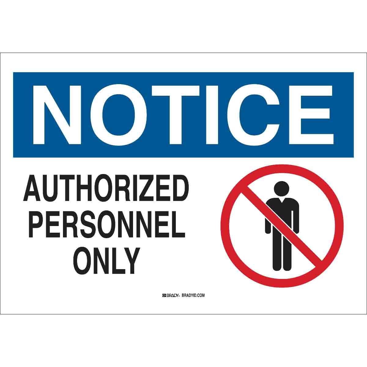 BRADY AUTHORIZED PERSONNEL ONLY SIGN