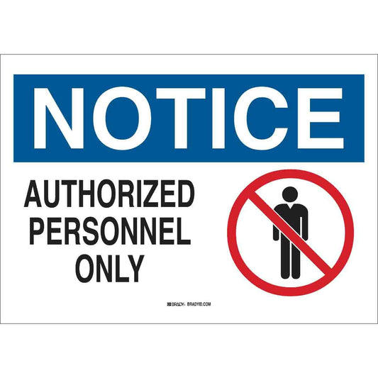 BRADY AUTHORIZED PERSONNEL ONLY SIGN